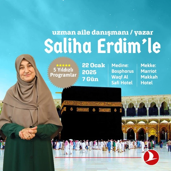 SALİHA ERDİM İLE UMRE  PROGRAMI