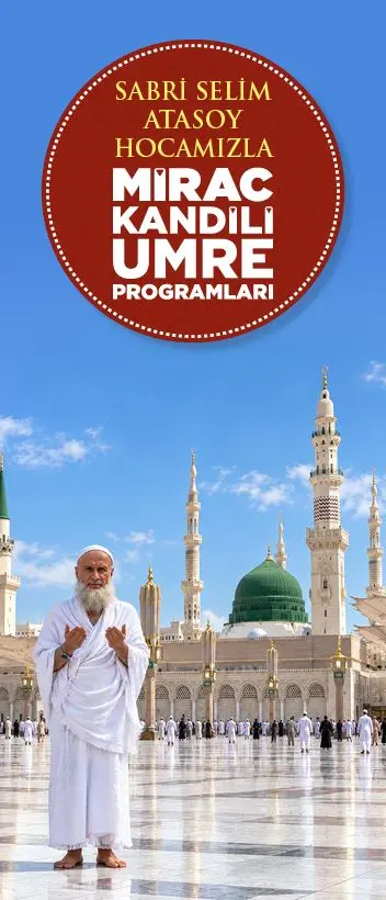 SABRİ SELİM ATASOY İLE 9 GÜN MİRAÇ PROGRAMI