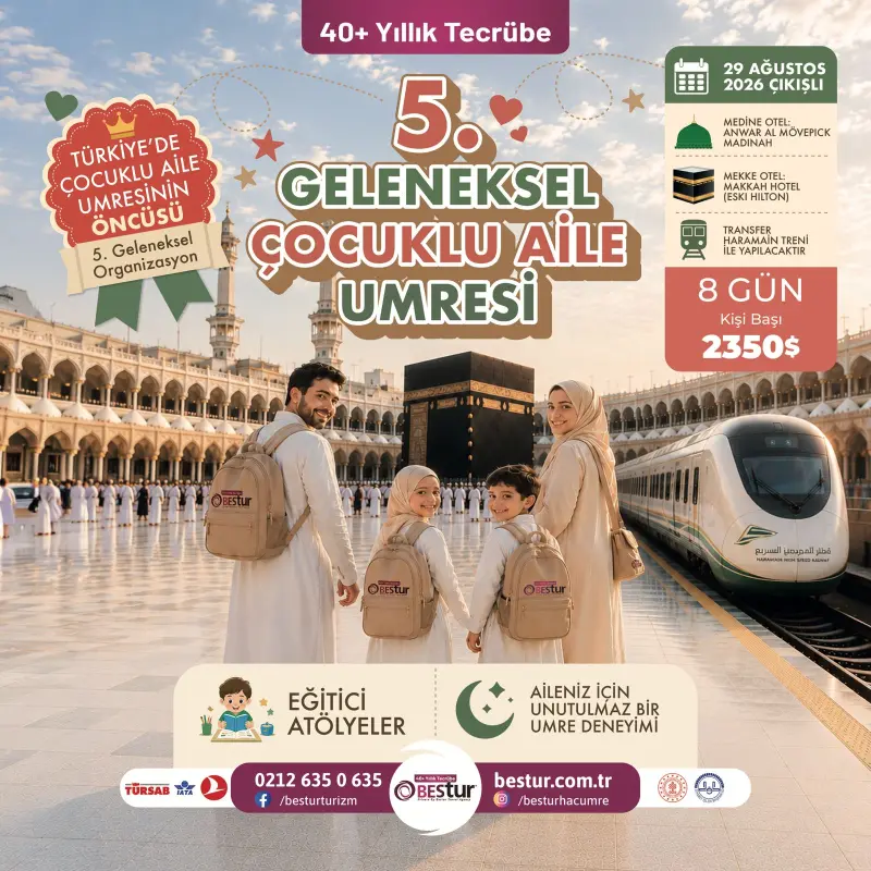 5. GELENEKSEL ÇOCUKLU AİLE UMRESİ